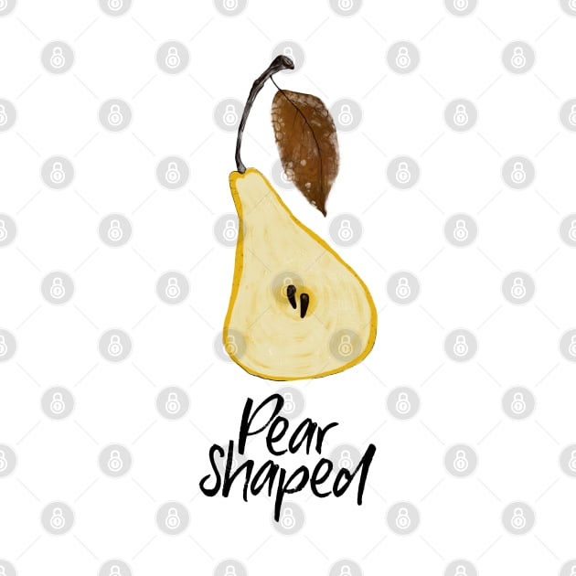 Pear shaped by Amanda Jane