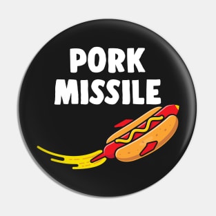 Hot Dog Pork Missile Wiener Rocket Ship Funny Hotdogologist Pin