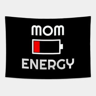 Mom Energy Low Tapestry