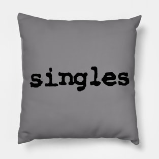 Singles Pillow