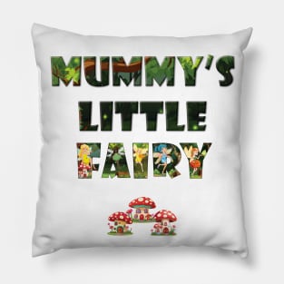 Mummy's Little Fairy - cute fairy letters magical word art design Pillow