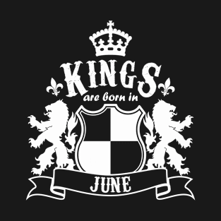 Kings are born in June T-Shirt