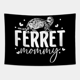 Ferret lover - Ferret Mommy Tapestry