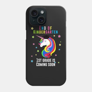 End of kindergarten, 1st grade is coming soon Phone Case