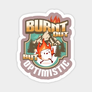 Burnt Out But Optimistic Marshmallow Cute Outdoor Camping Magnet