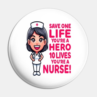 Hero or Nurse? Why Not Both! Pin