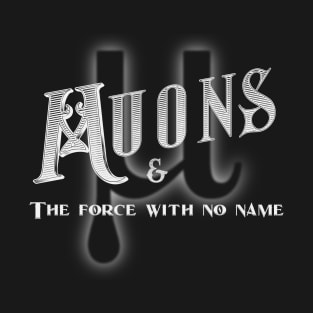 Muons and the force with no name T-Shirt