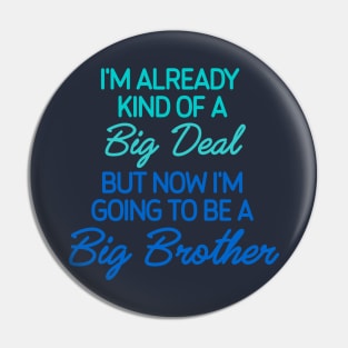 Big Brother Pregnancy Announcement Pin