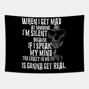 When I Get Mad at Someone I'm Silent Tapestry