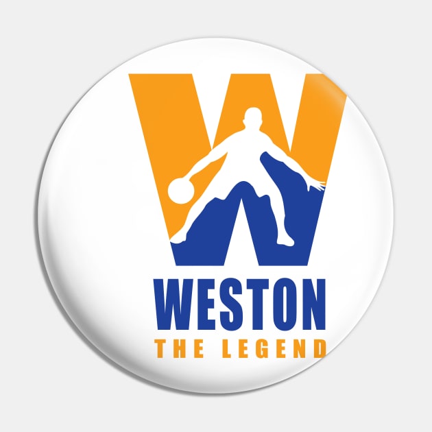 Weston Custom Player Basketball Your Name The Legend T-Shirt Pin by Baseball Your Name