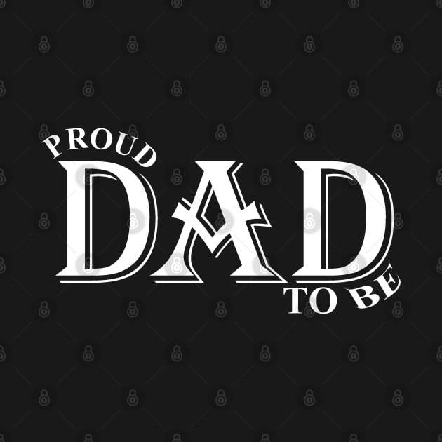 Proud DAD To Be by BonnieSales