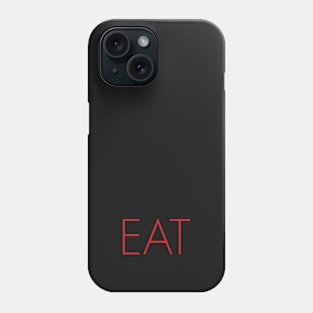 EAT - Lettering Phone Case