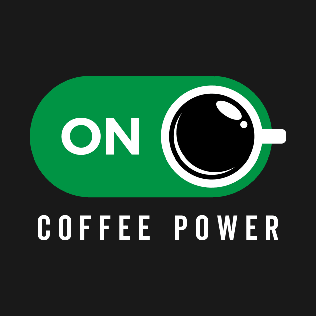 Coffe Power On by brogressproject