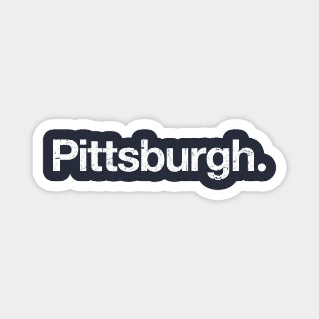 Pittsburgh. Magnet by TheAllGoodCompany