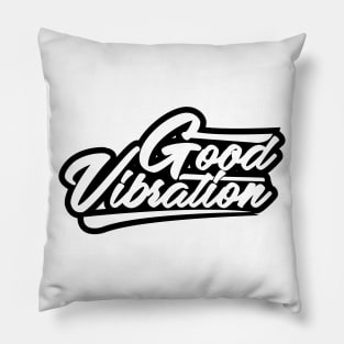 Good Vibration Pillow