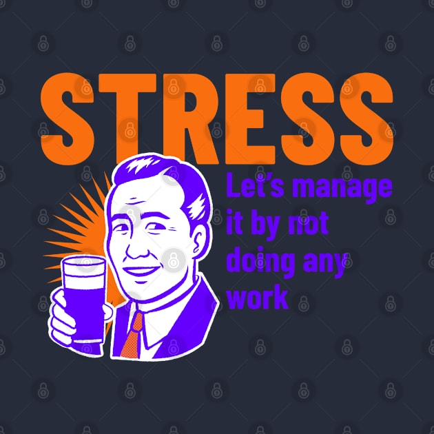 Stress Funny-Vintage look by BaronBoutiquesStore