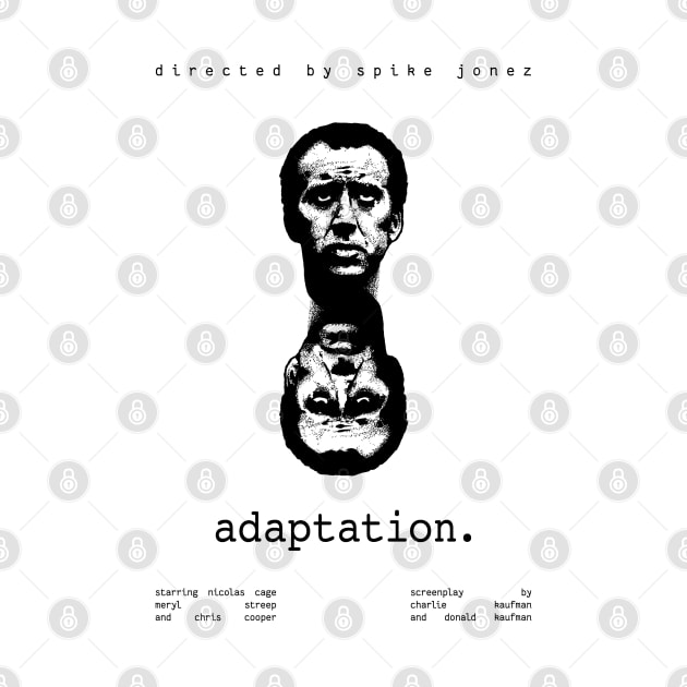 Adaptation (2002) - Film Poster by patrickwhite