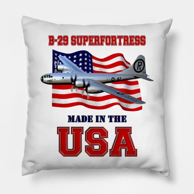 B-29 Superfortress Made in the USA Pillow by MilMerchant