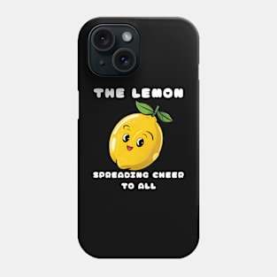Happy Lemon Spreading Cheer To All Phone Case