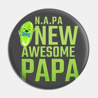 N.A.PA New Awesome Papa Pin