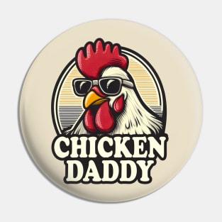 Chicken Daddy Funny Farmer Rooster Vintage Pin