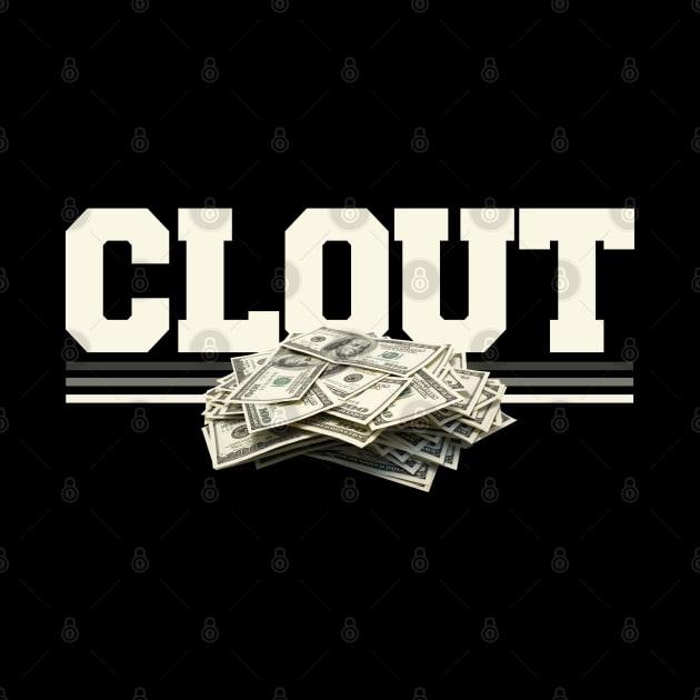 Clout by Tee4daily