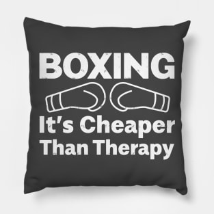 Boxing - It's Better Than Therapy Pillow