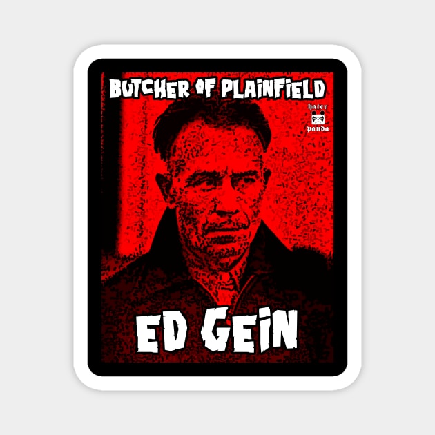 Ed Gein serial killer Magnet by Hater Panda