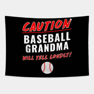 Baseball Grandma Caution Will Yell Loudly Tapestry
