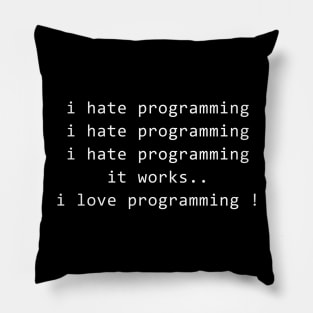 I Hate Programming T-Shirt Pillow