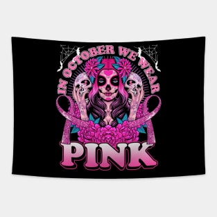 In October We Wear Pink Breast Cancer Awareness Skull Tapestry