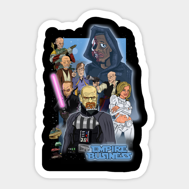 The Empire Business - Breaking Bad - Sticker