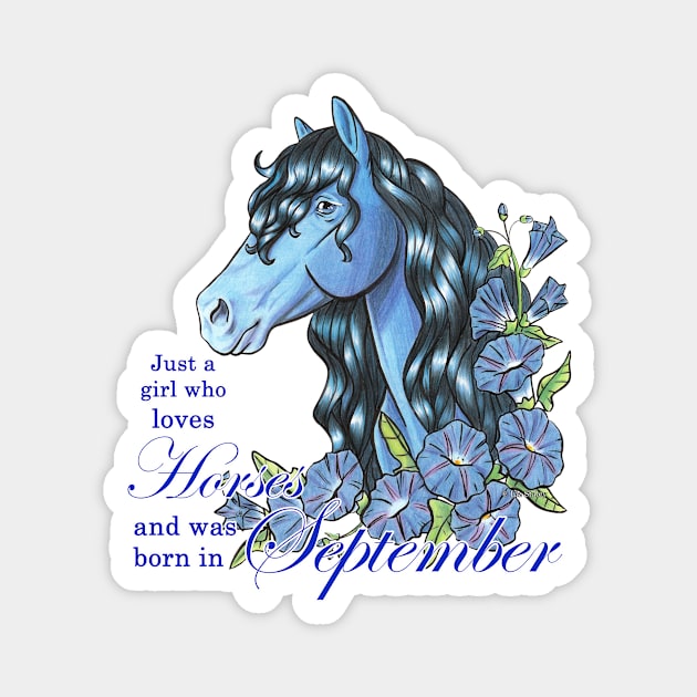 Girl Who Loves Horses Born in September Magnet by lizstaley