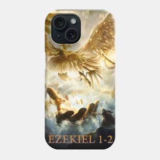 Ezekiel 1-2 Phone Case