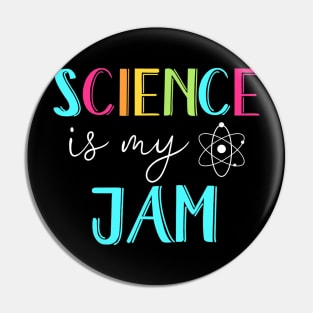 Science Is My Jam Tshirt Cute Science Teacher Appreciation Pin