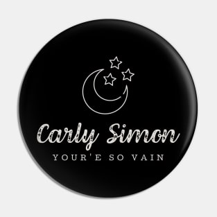 Carly Simon Pin