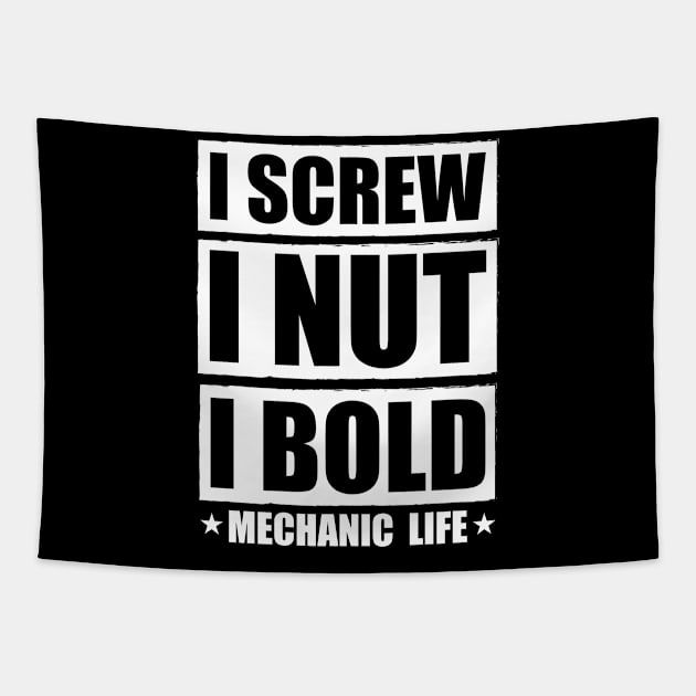 I Screw i nut i Bold Diesel Mechanic Quote  Mechanic Tapestry by Riffize