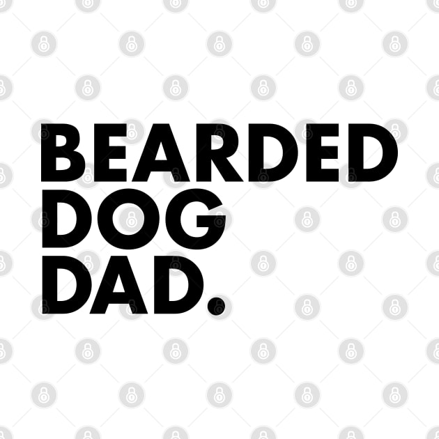 Bearded Dog Dad by One30Creative