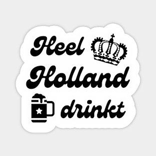 Heel Holland Drinkt Magnet