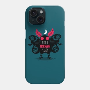 Not A Morning Person Phone Case