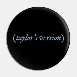 Taylors Version baby blue Pin