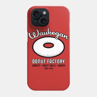 Waukegan Donut Factory Phone Case