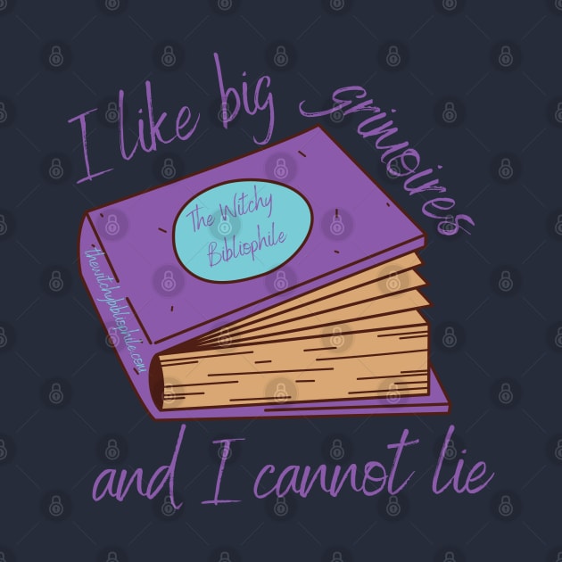 I Like Big Grimoires by The Witchy Bibliophile