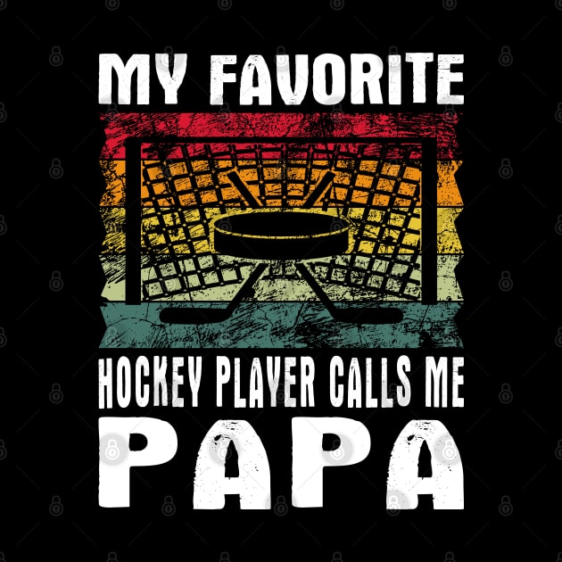 My Favorite Hockey Player Papa Vintage Text by JaussZ