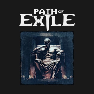 PATH OF EXILE ! T-Shirt