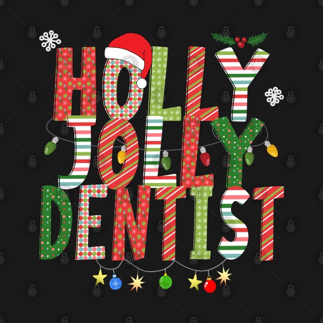 Holly Jolly Dentist by Blended Designs