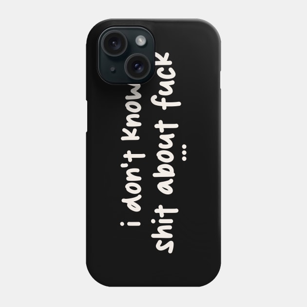 i don't know - simple Phone Case by FFAFFF