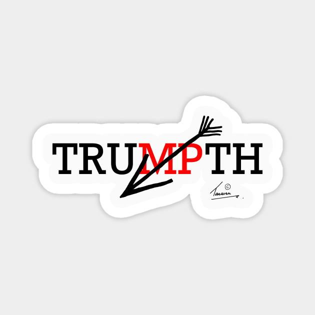 Trump Truth Magnet by taaman