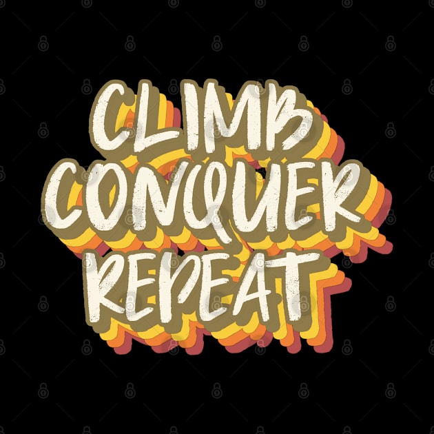 climb conquer repeat by juinwonderland 41