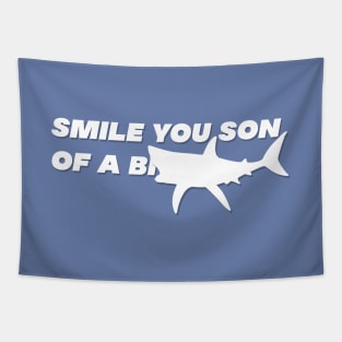 Smile You Son of a... Shark Design Tapestry